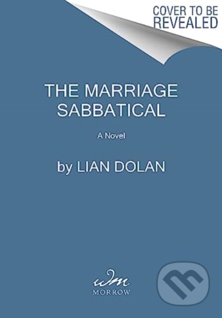 The Marriage Sabbatical (A Novel)
