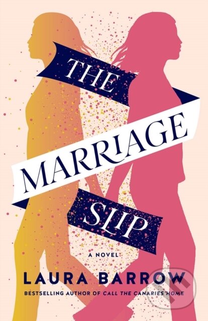 The Marriage Slip (A Novel)