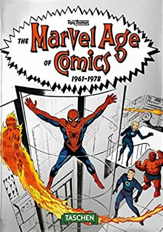 The Marvel Age of Comics 1961–1978. 40th Ed.