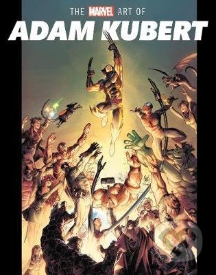 The Marvel Art Of Adam Kubert