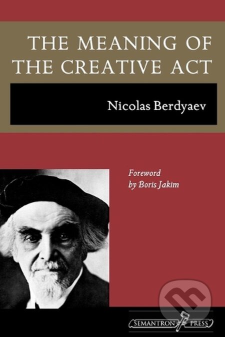 The Meaning of the Creative Act