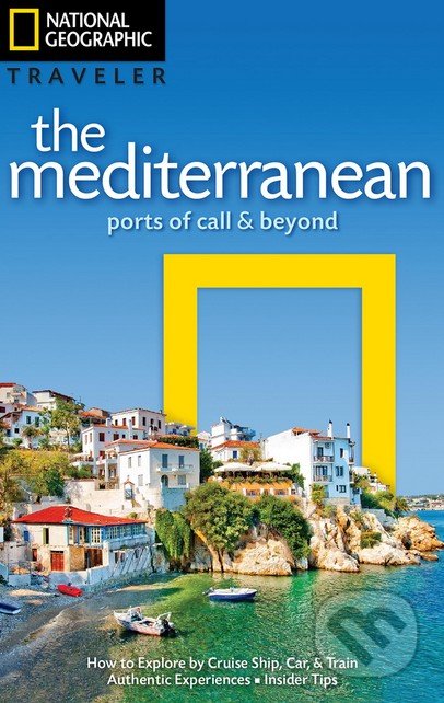 The Mediterranean (Ports of Call and Beyond)