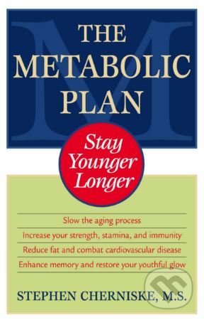 The Metabolic Plan (Stay Younger Longer)