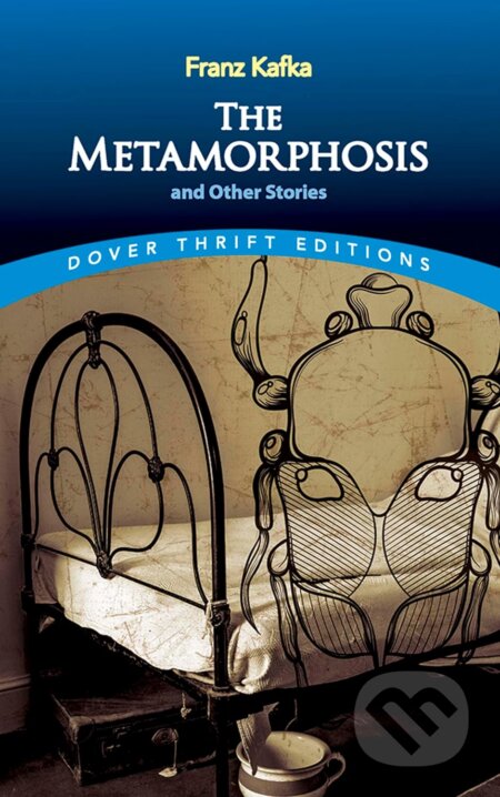The Metamorphosis and Other Stories