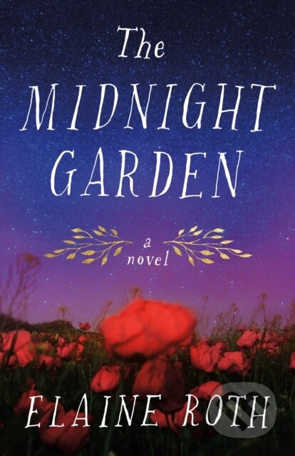 The Midnight Garden (A Novel)