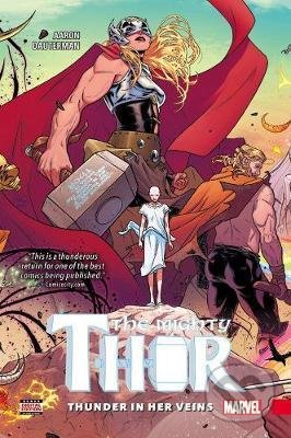 The Mighty Thor (Volume 1) (Thunder In Her Veins)