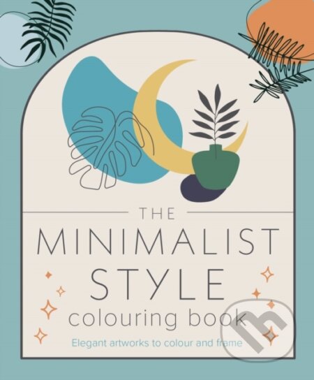 The Minimalist Style Colouring Book