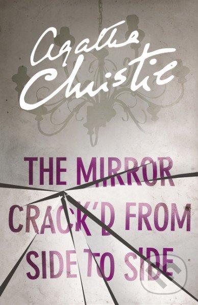 The Mirror Crack'd from Side to Side