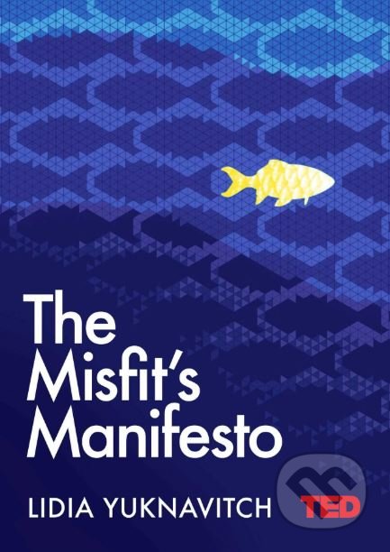 The Misfit's Manifesto