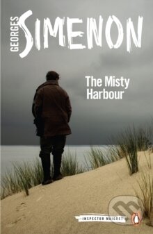 The Misty Harbour: Inspector Maigret #16