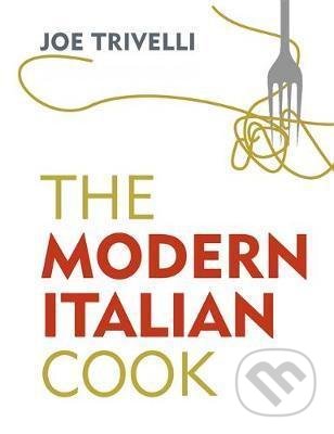 The Modern Italian Cook
