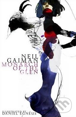 The Monarch of the Glen (Illustrated Edition)