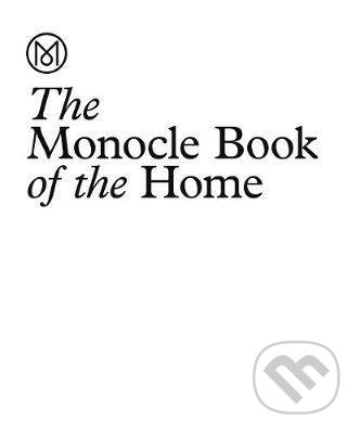 The Monocle Book of the Home