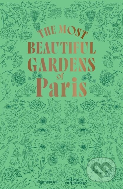 The Most Beautiful Gardens of Paris