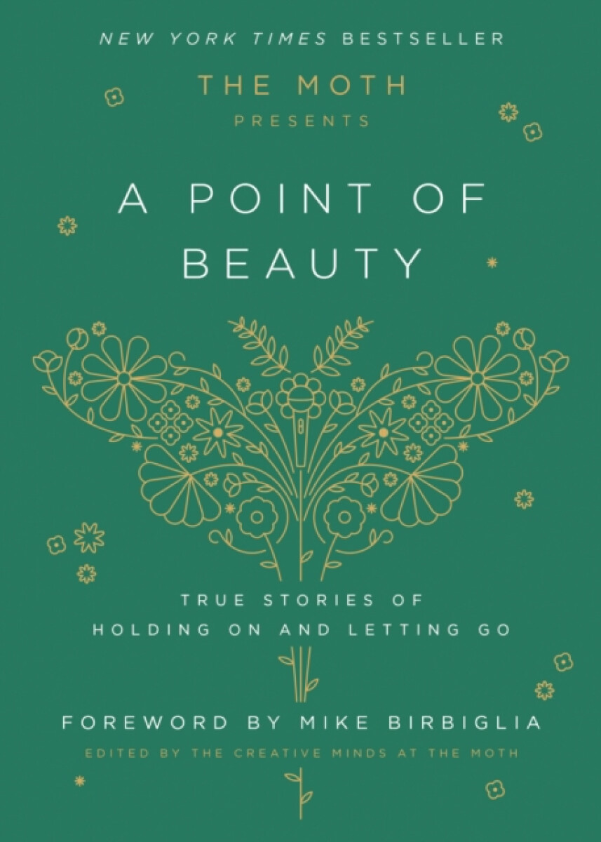The Moth Presents: A Point of Beauty
