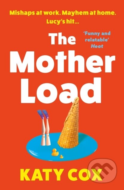 The Mother Load (Funny and uplifting
