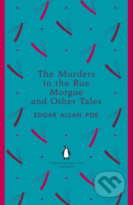 The Murders in the Rue Morgue and Other Tales