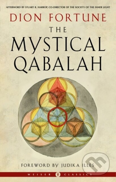 The Mystical Qabalah (Weiser Classics)