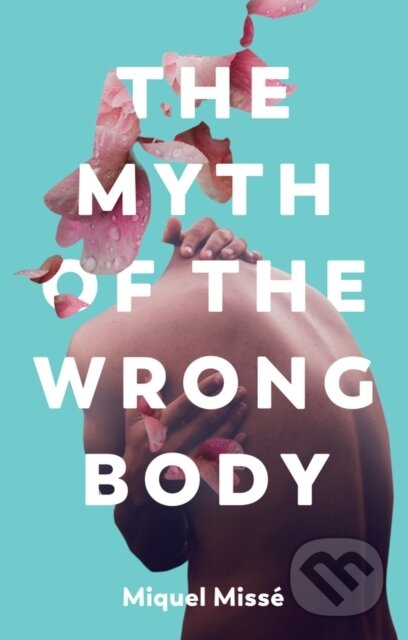 The Myth of the Wrong Body