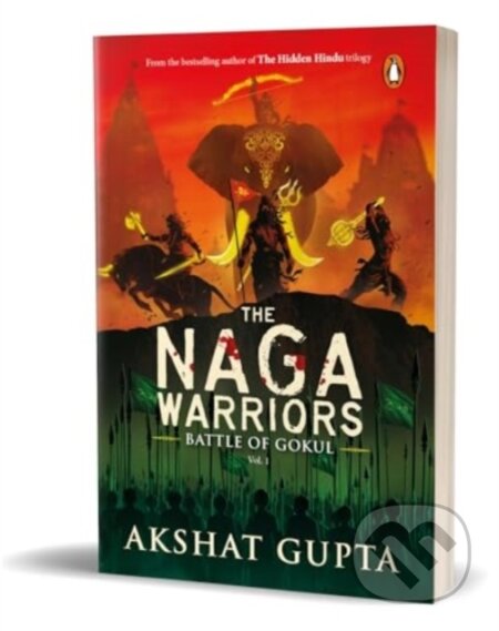 The Naga Warriors (Battle of Gokul)