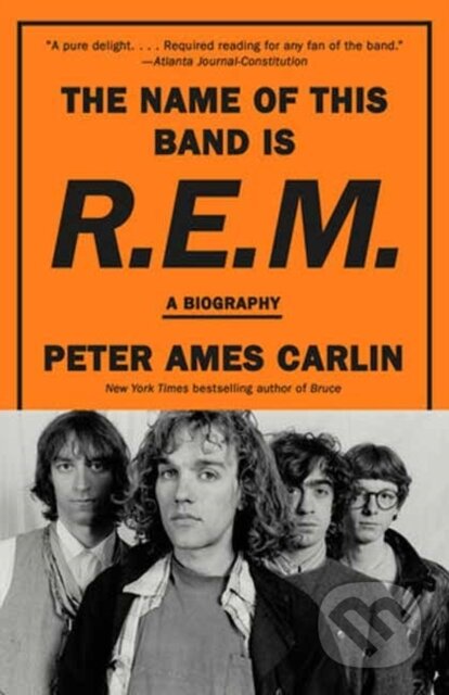 The Name of This Band Is R.E.M. (A Biography)