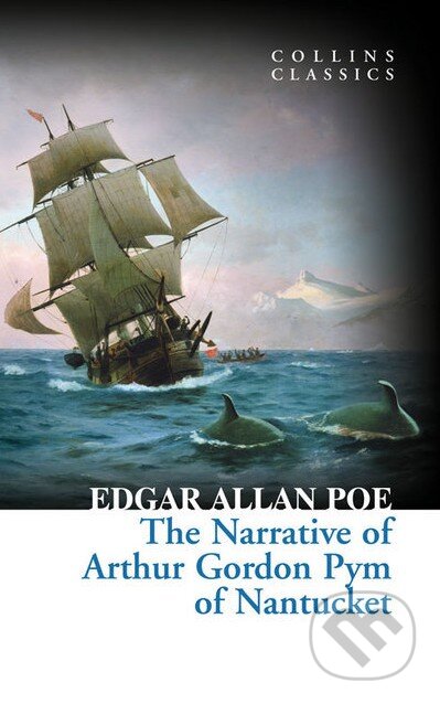 The Narrative of Arthur Gordon Pym of Nantucket