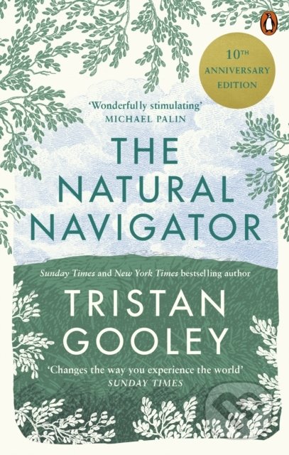 The Natural Navigator (10th Anniversary Edition)