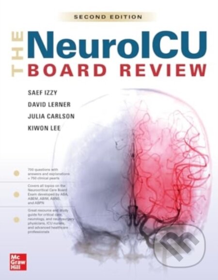 The NeuroICU Board Review (Second Edition)