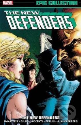 The New Defenders (Epic Collection)