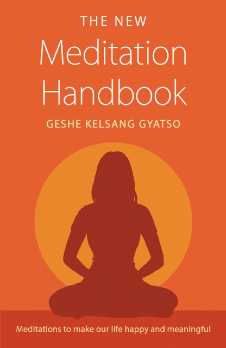 The New Meditation Handbook