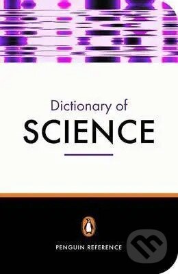 The New Penguin Dictionary of Science