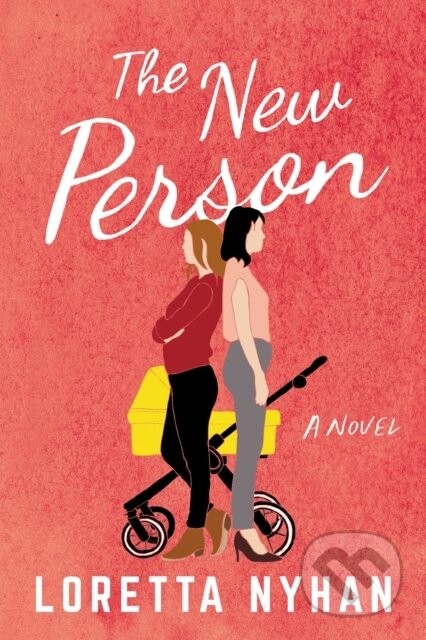 The New Person (A Novel)