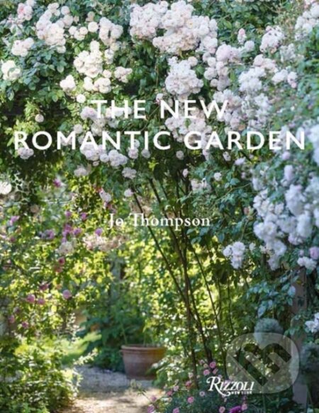 The New Romantic Garden