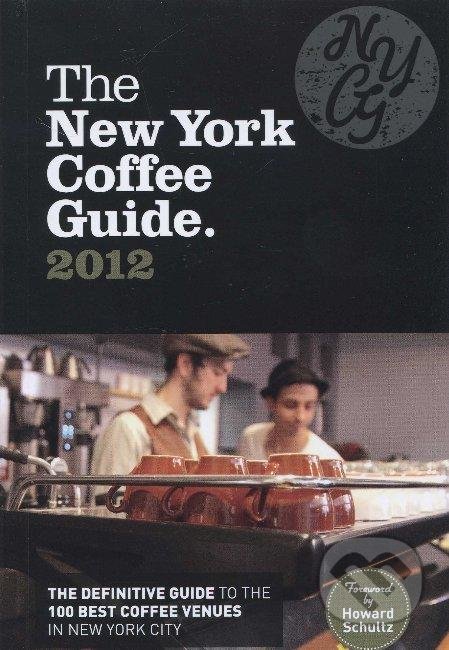 The New York Coffee Guide 2012