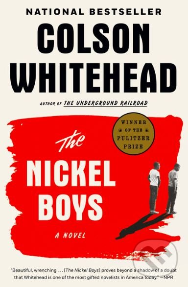 The Nickel Boys (A Novel)