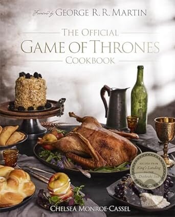 The Official Game of Thrones Cookbook