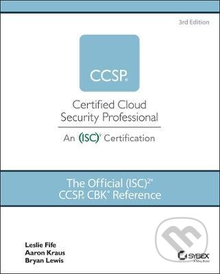 The Official (ISC)2 CCSP CBK Reference