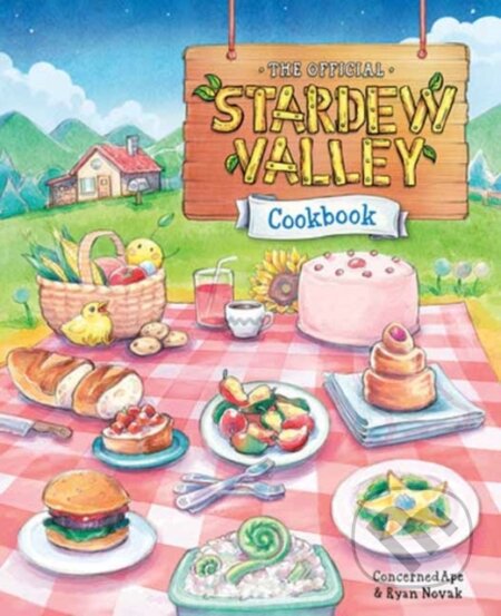 The Official Stardew Valley Cookbook