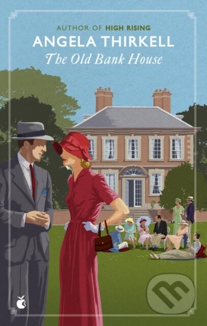 The Old Bank House (A Virago Modern Classic)