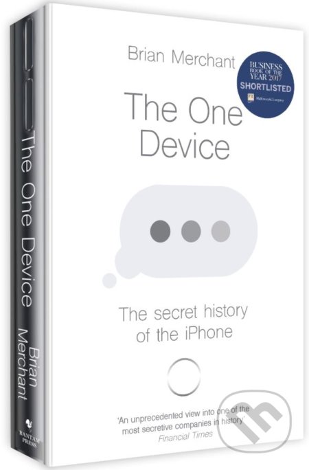 The One Device (The Secret History of the iPhone)