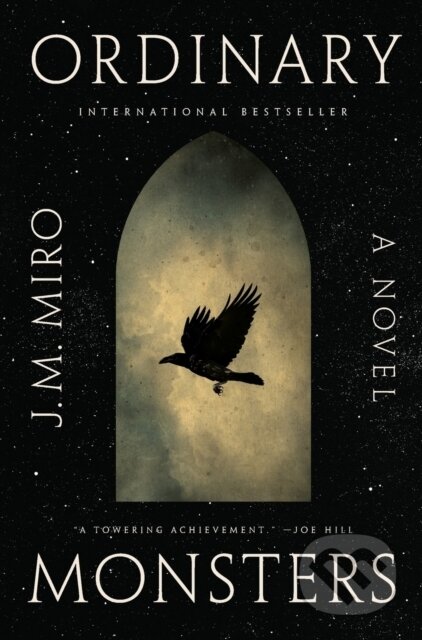 The Ordinary Monsters (A Novel)