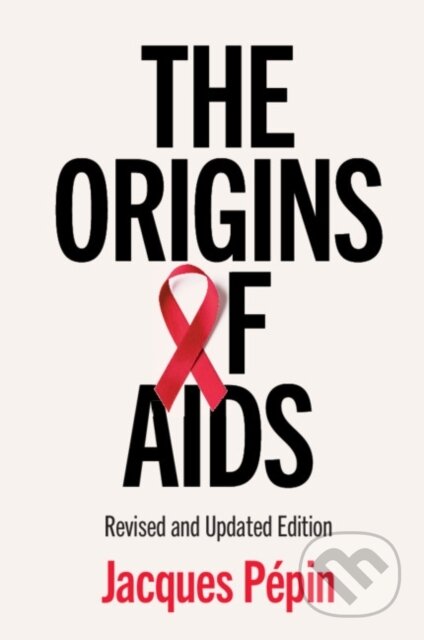 The Origins of AIDS