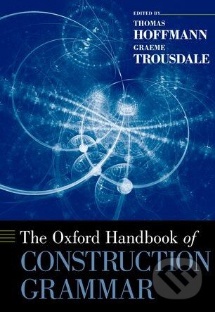 The Oxford Handbook of Construction Grammar