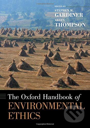 The Oxford Handbook of Environmental Ethics