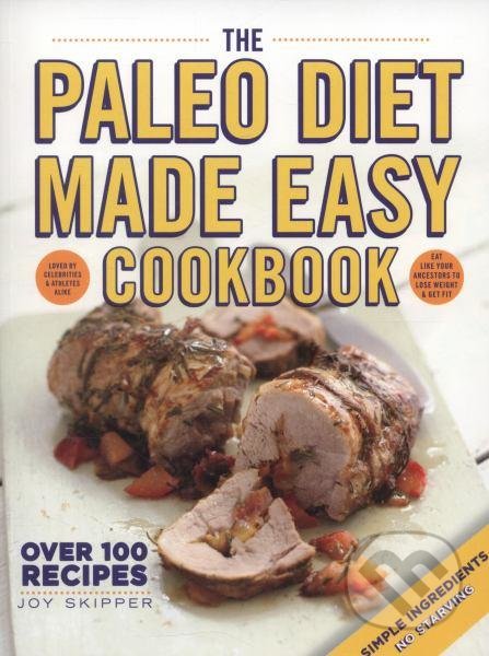 The Paleo Diet Made Easy Cookbook