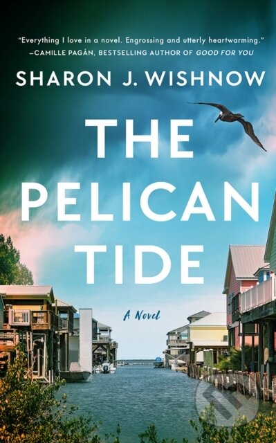 The Pelican Tide (A Novel)