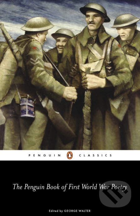 The Penguin Book of First World War Poetry