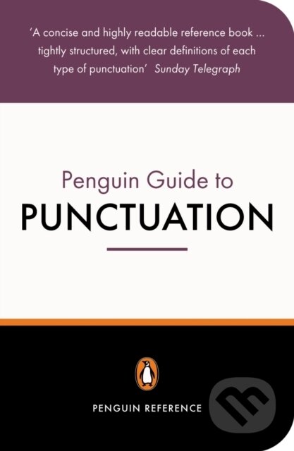 The Penguin Guide to Punctuation