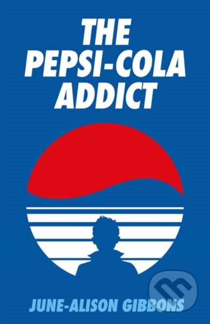 The Pepsi Cola Addict