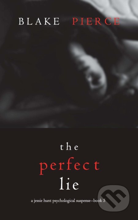 The Perfect Lie